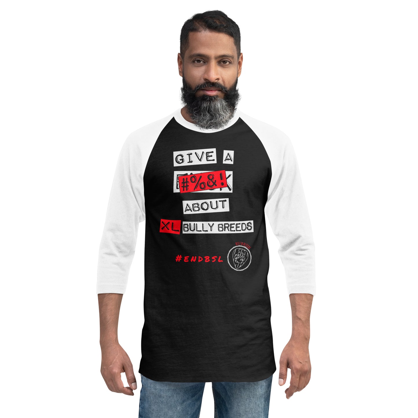 Give A #%&! About XL Bully Breeds 3/4 sleeve raglan shirt