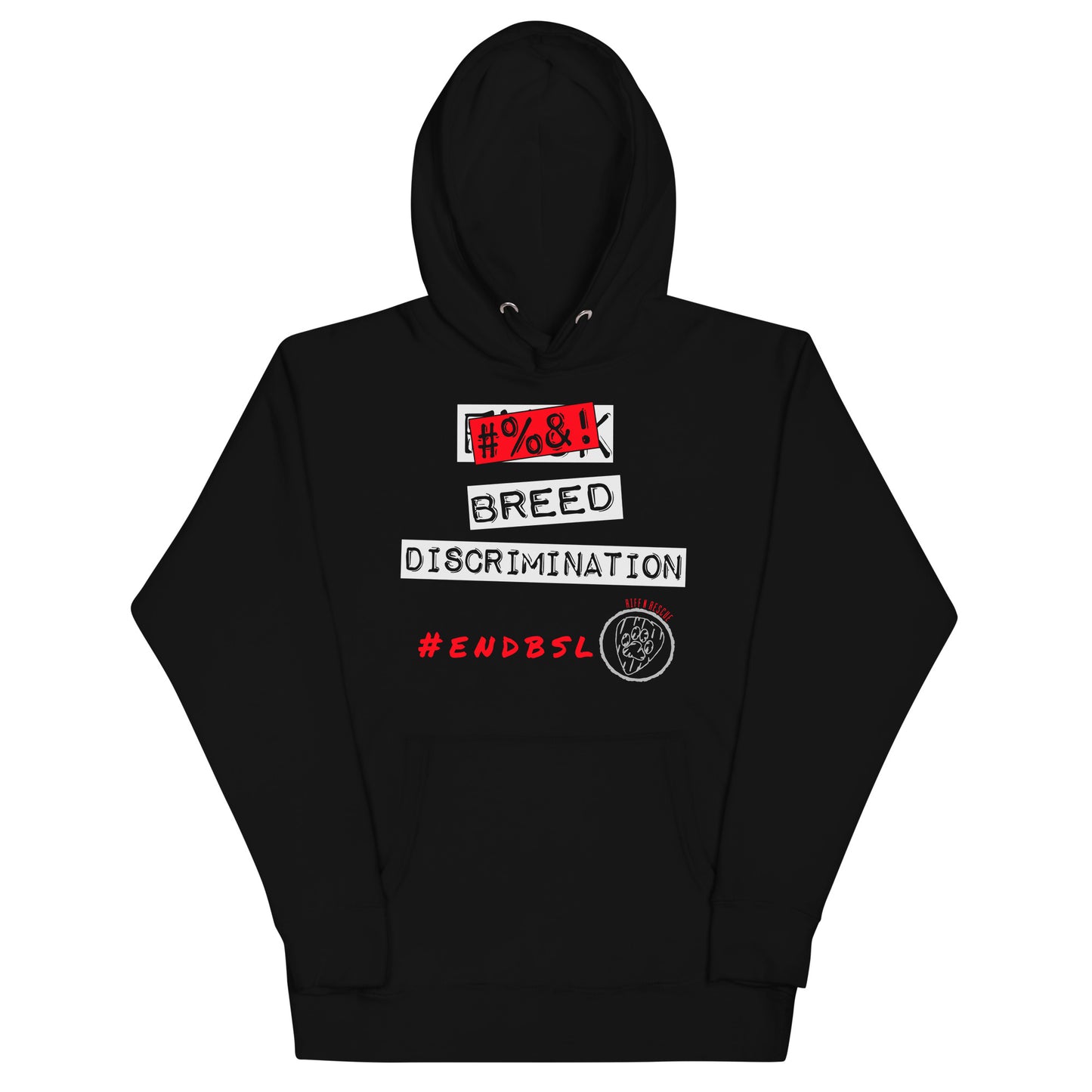 #%$! Breed Discrimination Unisex Hoodie