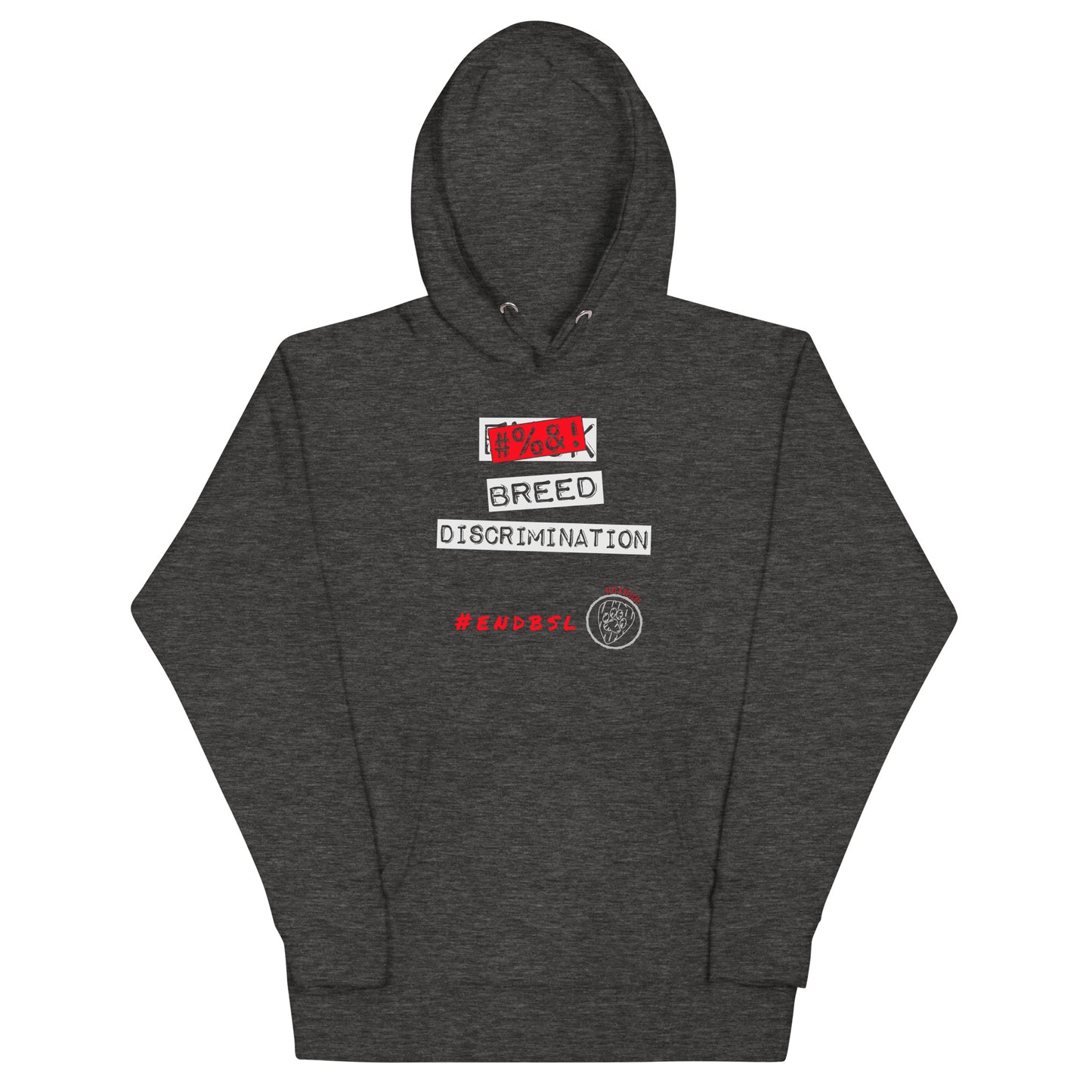 #%&! Breed Discrimination Unisex Hoodie