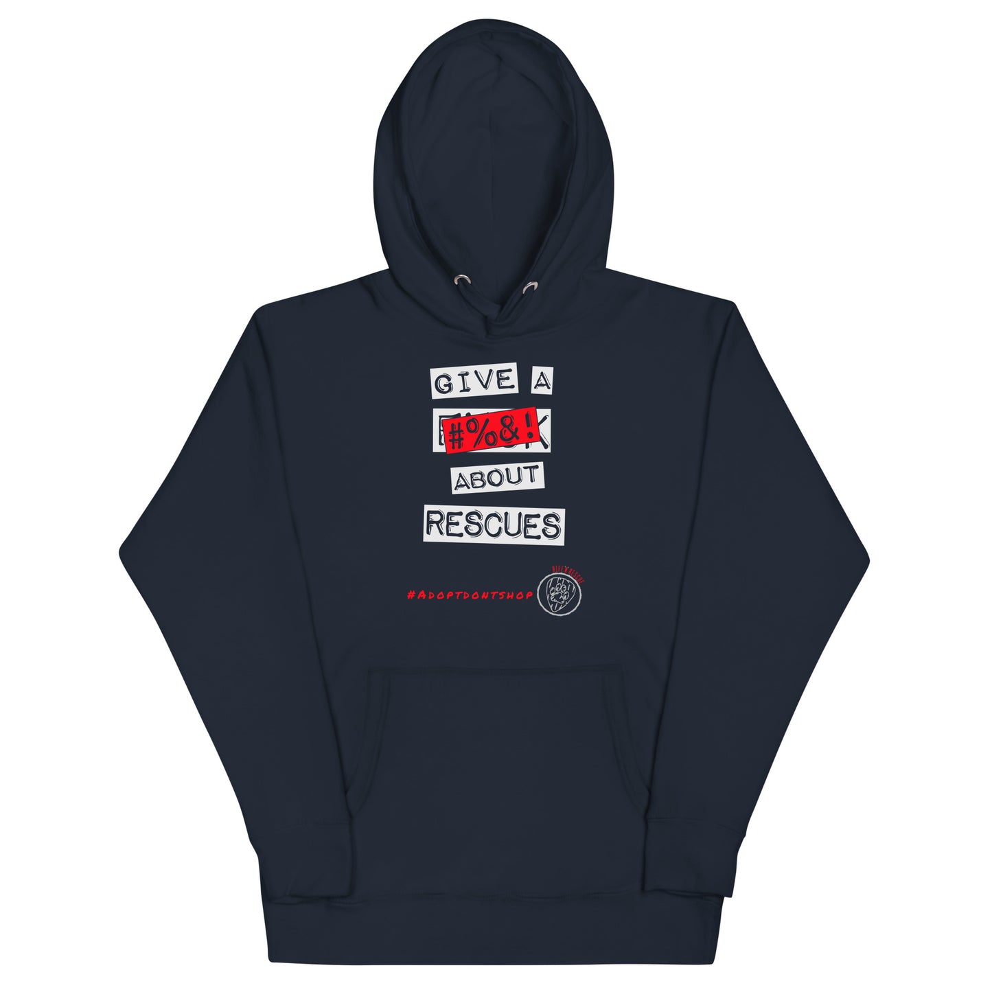 Give A #%&! About Rescues Unisex Hoodie