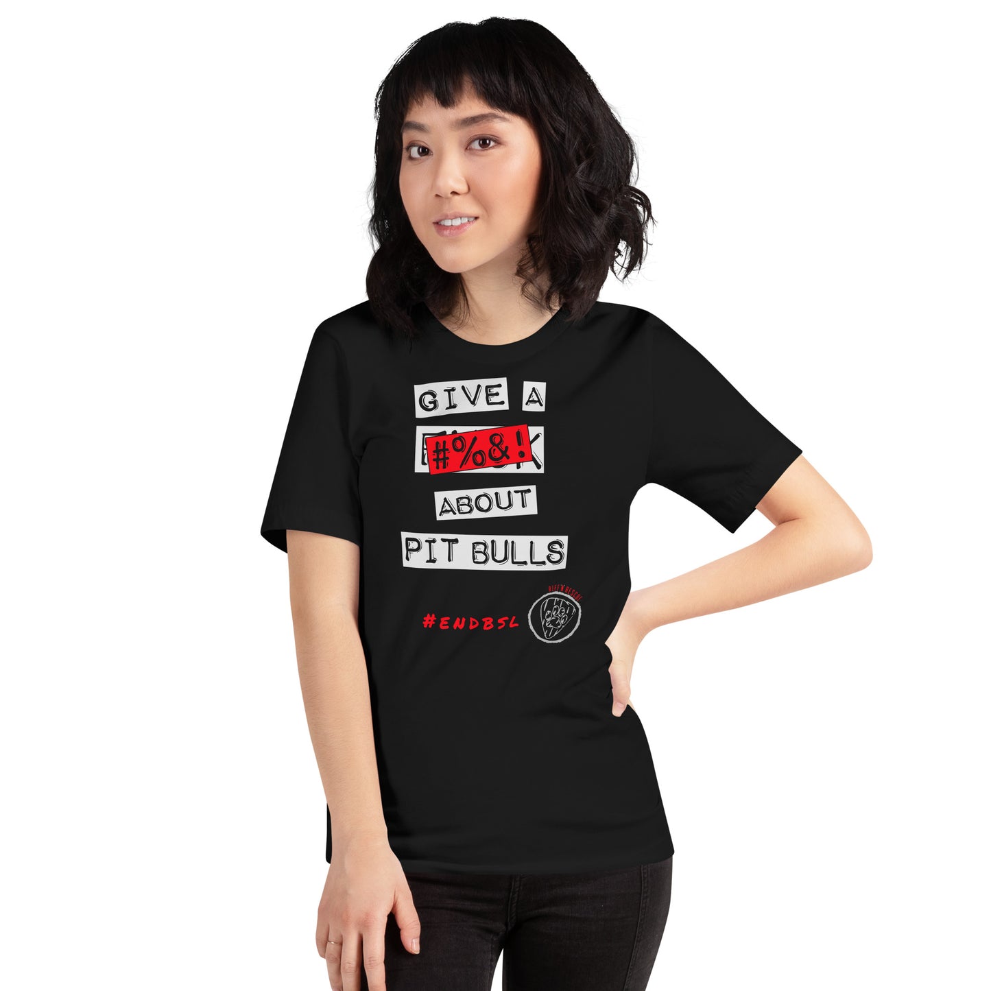 Give A #%&! About Pit Bulls Unisex t-shirt