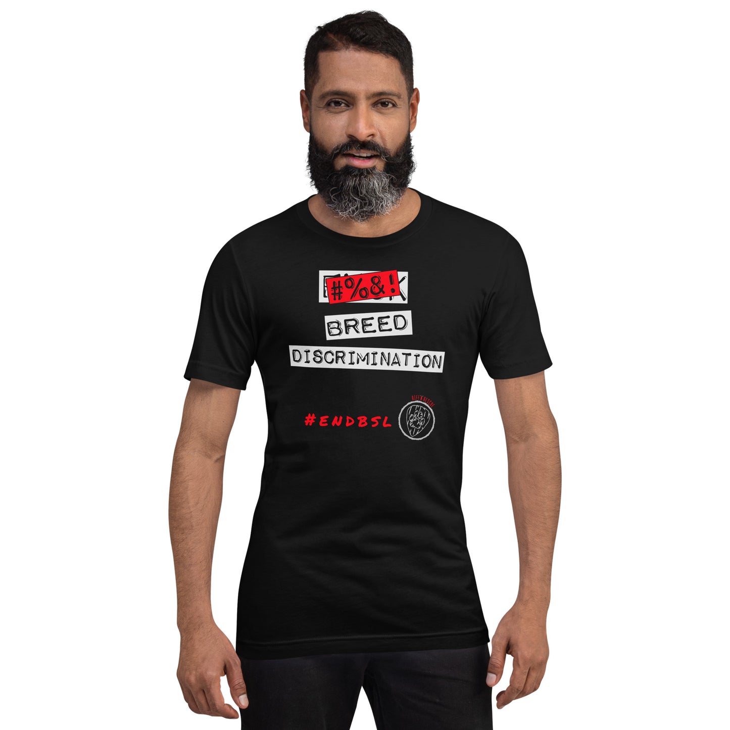 #%&! Breed Discrimination Unisex t-shirt