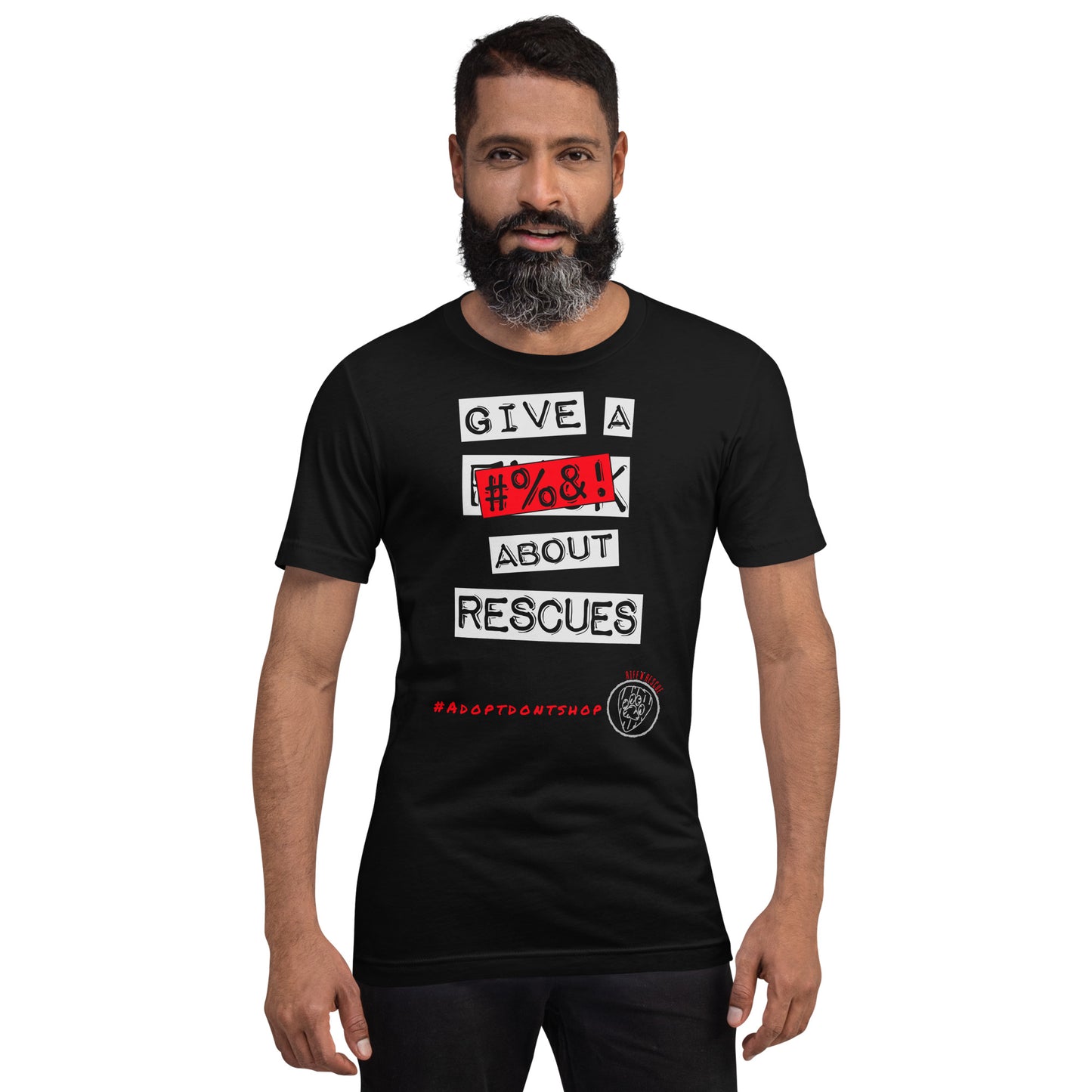 Give A #%&! About Rescues Unisex t-shirt
