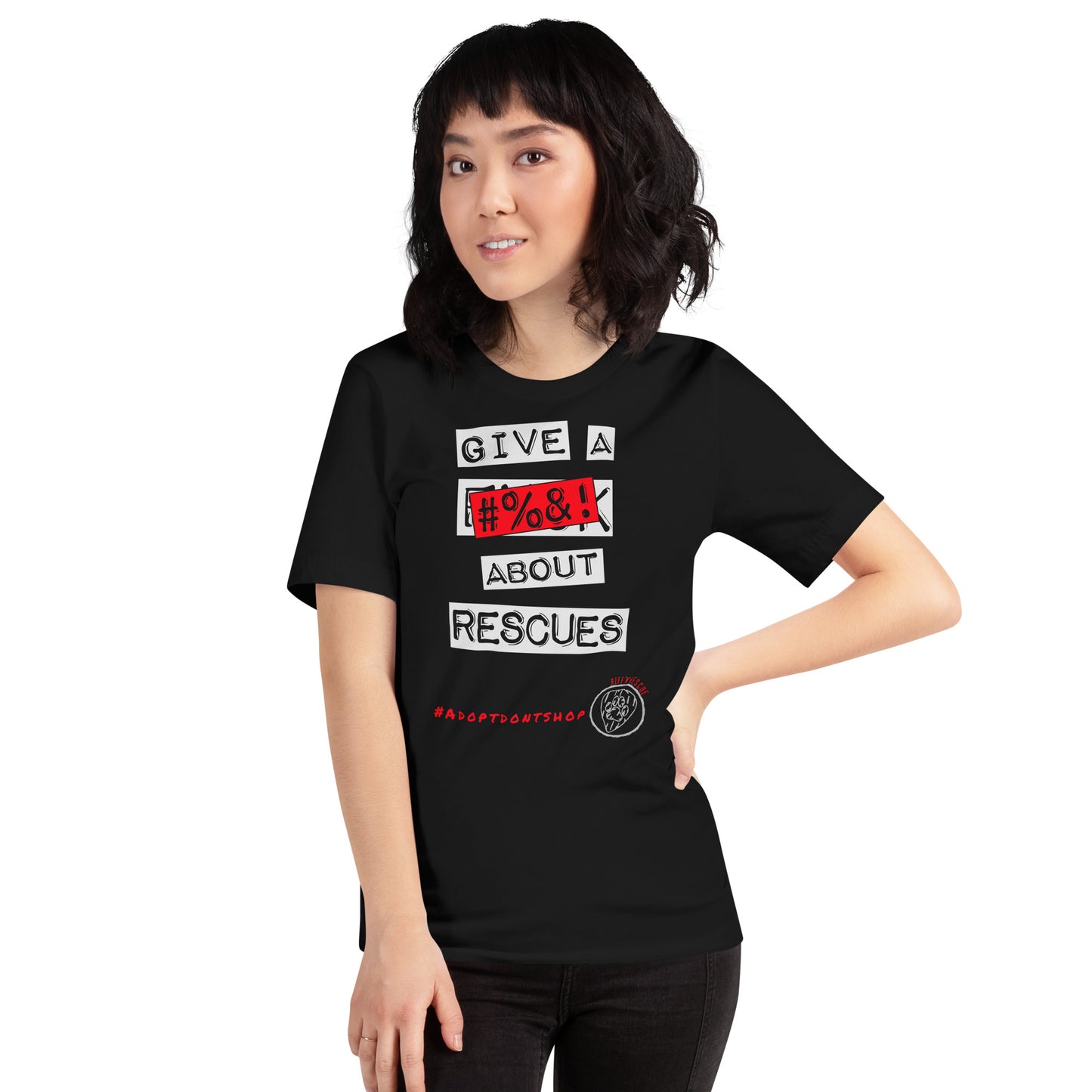 Give A #%&! About Rescues Unisex t-shirt