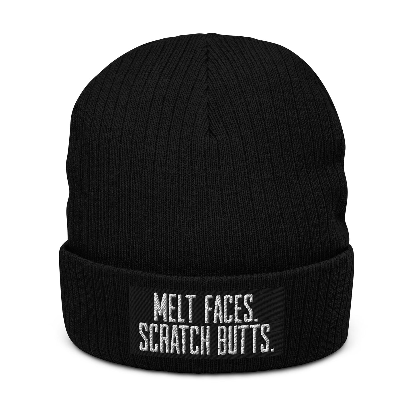 Melt Faces Scratch Butts Recycled Beanie