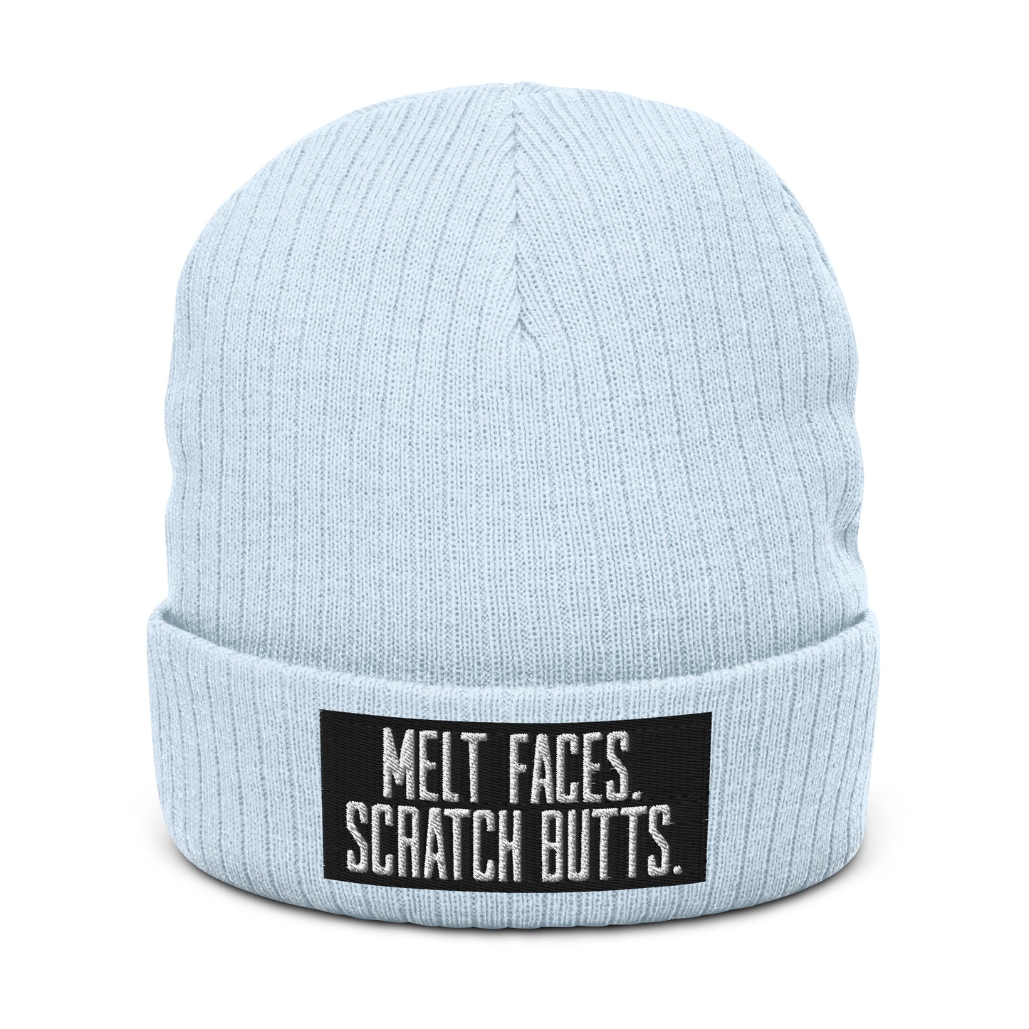 Melt Faces Scratch Butts Recycled Beanie