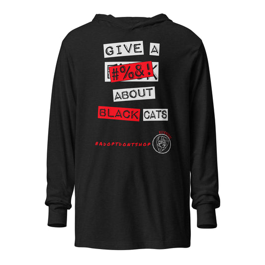 Give A #%&! About Black Cats Hooded long-sleeve tee