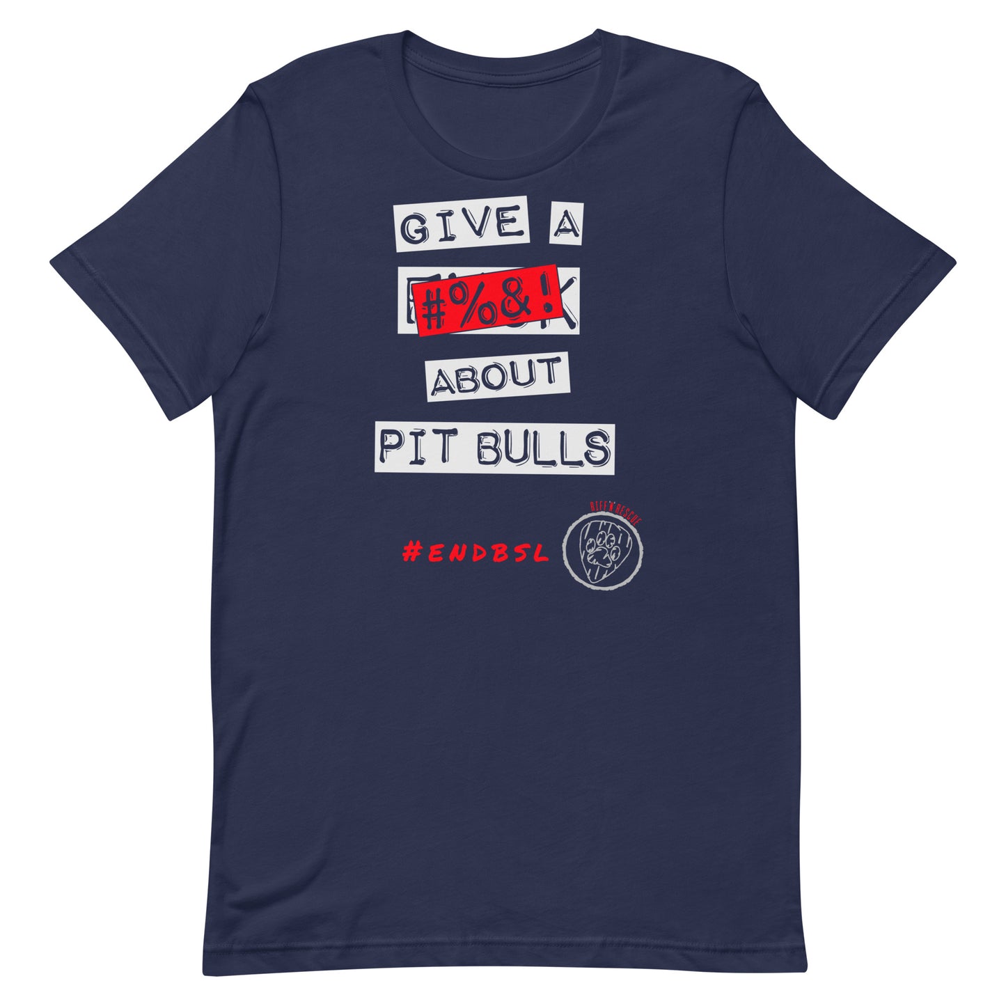 Give A #%&! About Pit Bulls Unisex t-shirt