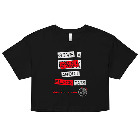 Give A #%&! About Black Cats Women’s crop top